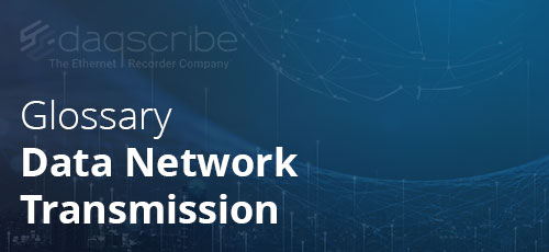 data network transmission glossary
